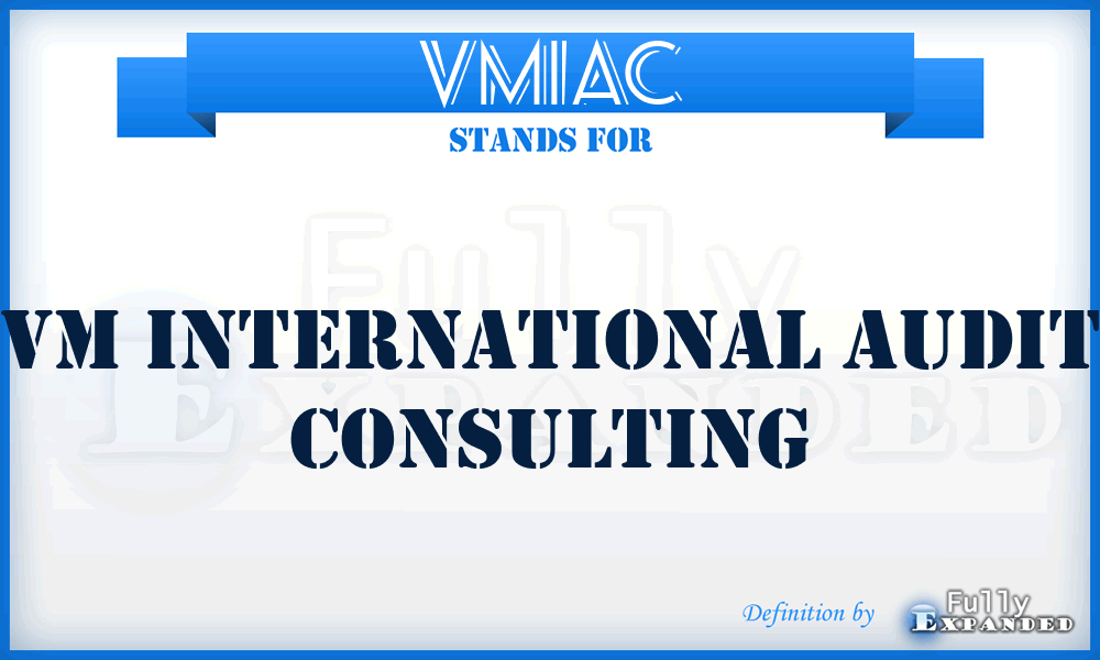 VMIAC - VM International Audit Consulting