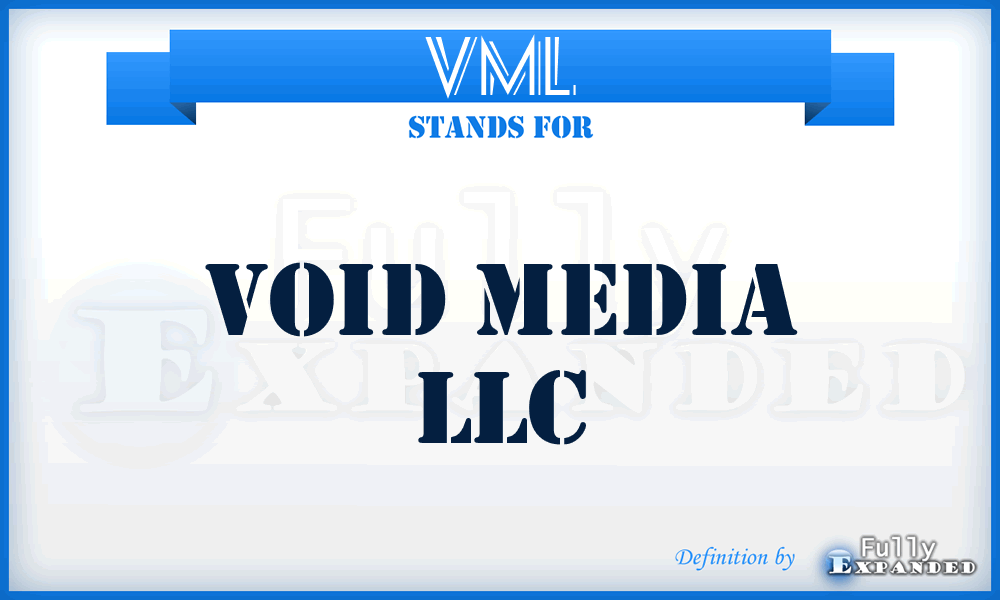 VML - Void Media LLC