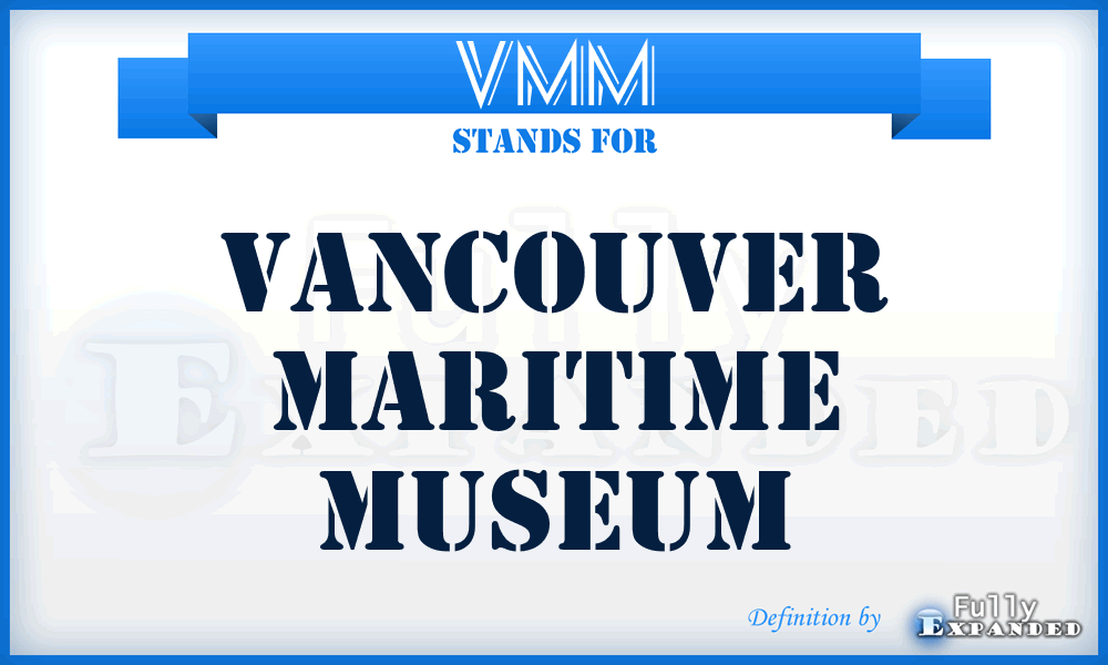 VMM - Vancouver Maritime Museum