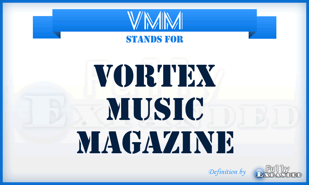 VMM - Vortex Music Magazine