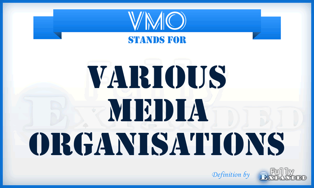VMO - Various Media Organisations