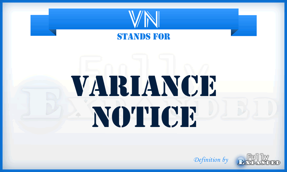 VN - Variance Notice