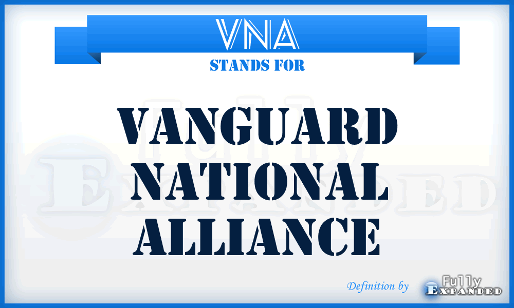 VNA - Vanguard National Alliance