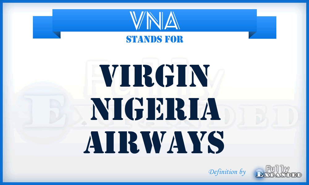 VNA - Virgin Nigeria Airways