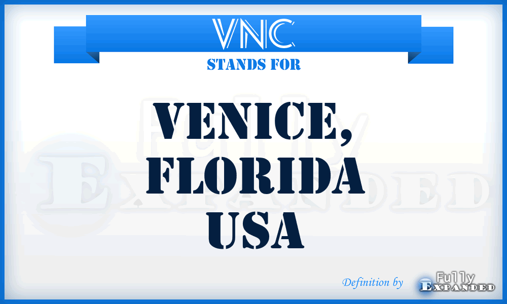 VNC - Venice, Florida USA