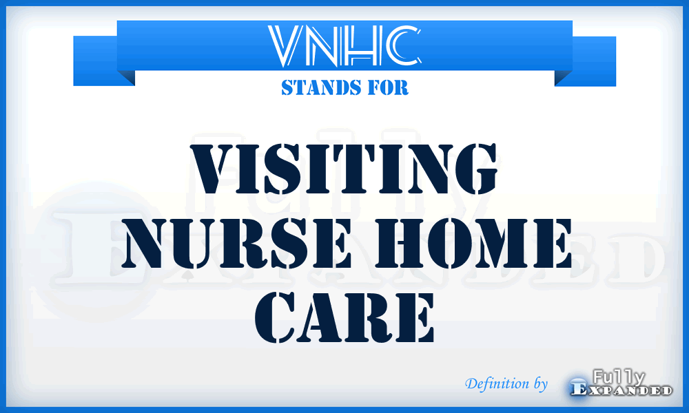 VNHC - Visiting Nurse Home Care