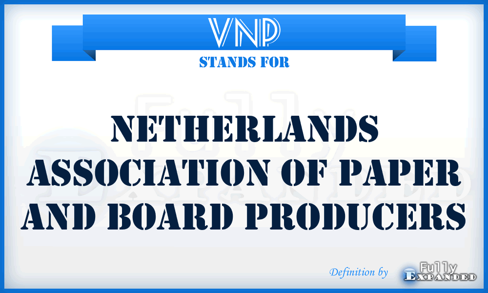 VNP - Netherlands Association of Paper and Board Producers