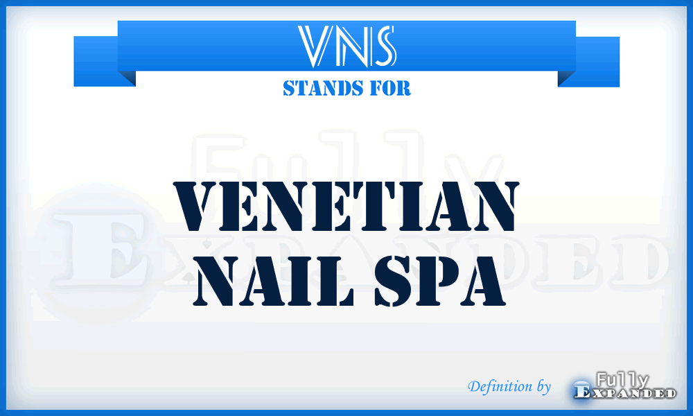 VNS - Venetian Nail Spa