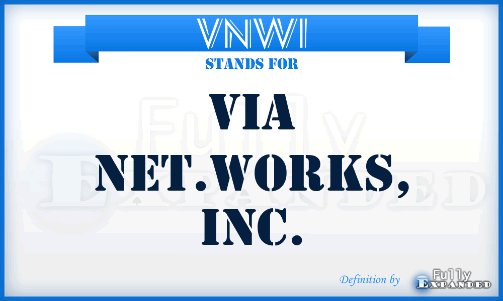 VNWI - Via Net.Works, Inc.