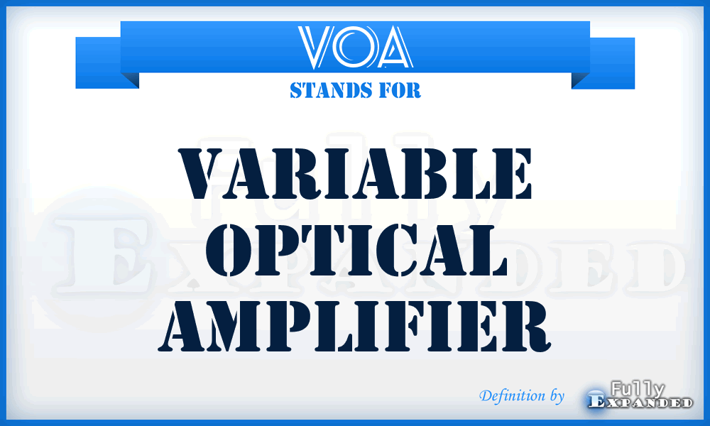 VOA - Variable Optical Amplifier