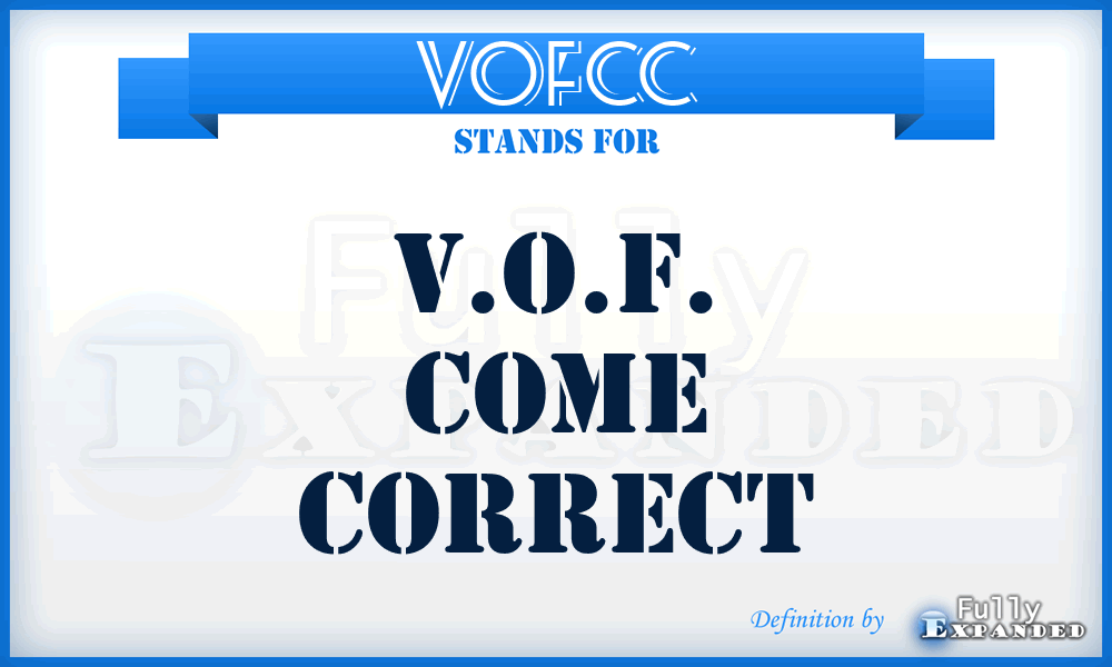 VOFCC - V.O.F. Come Correct