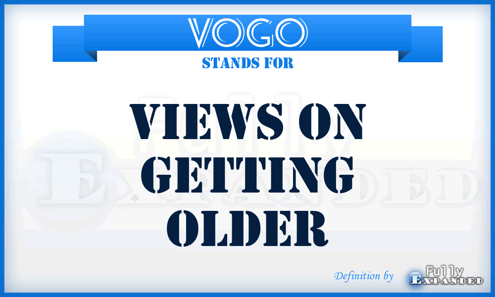 VOGO - Views on Getting Older