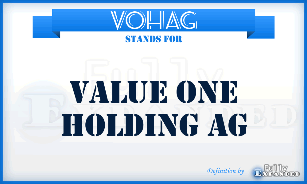 VOHAG - Value One Holding AG