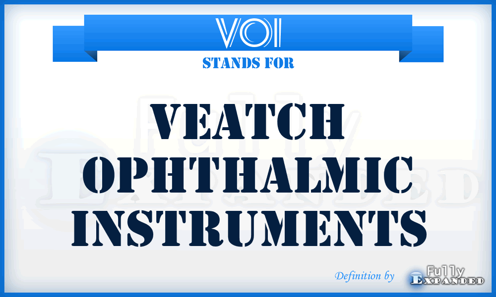 VOI - Veatch Ophthalmic Instruments