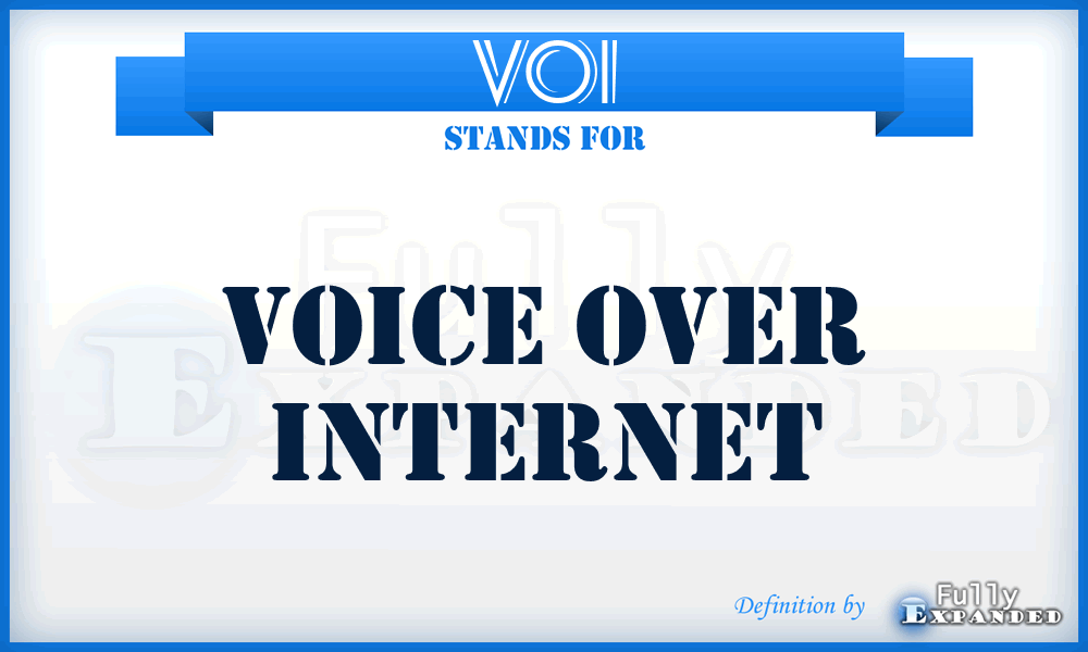 VOI - Voice Over Internet