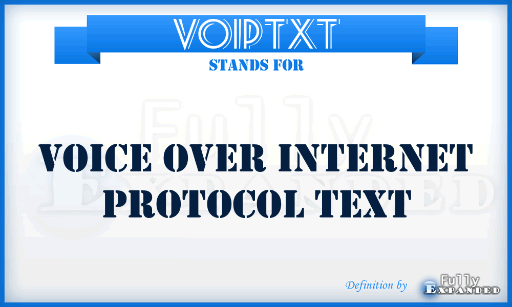 VOIPTXT - Voice over Internet Protocol Text
