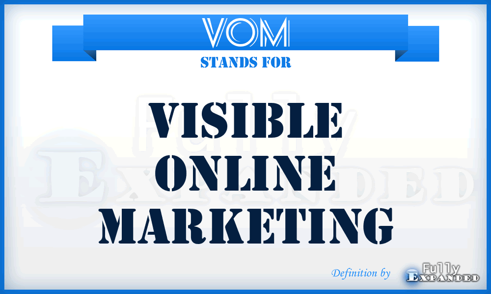 VOM - Visible Online Marketing