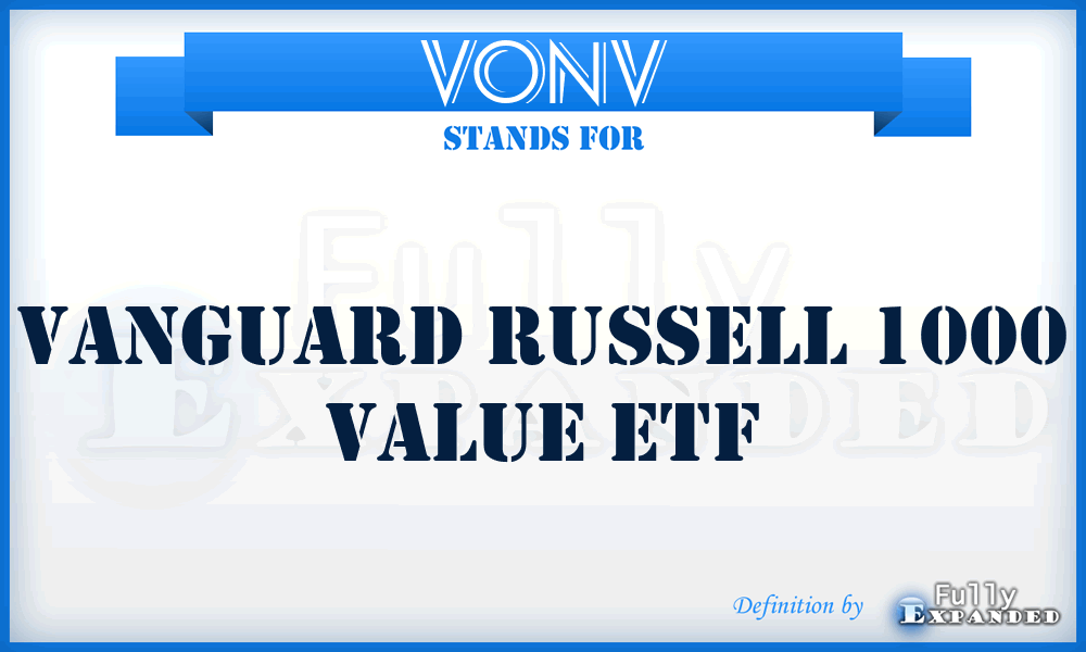 VONV - Vanguard Russell 1000 Value ETF