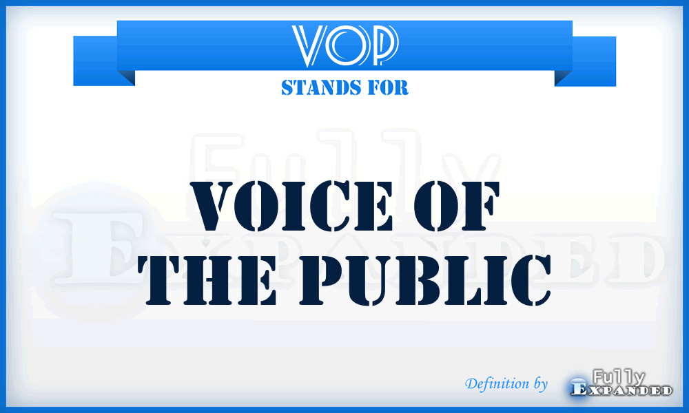 VOP - Voice Of The Public