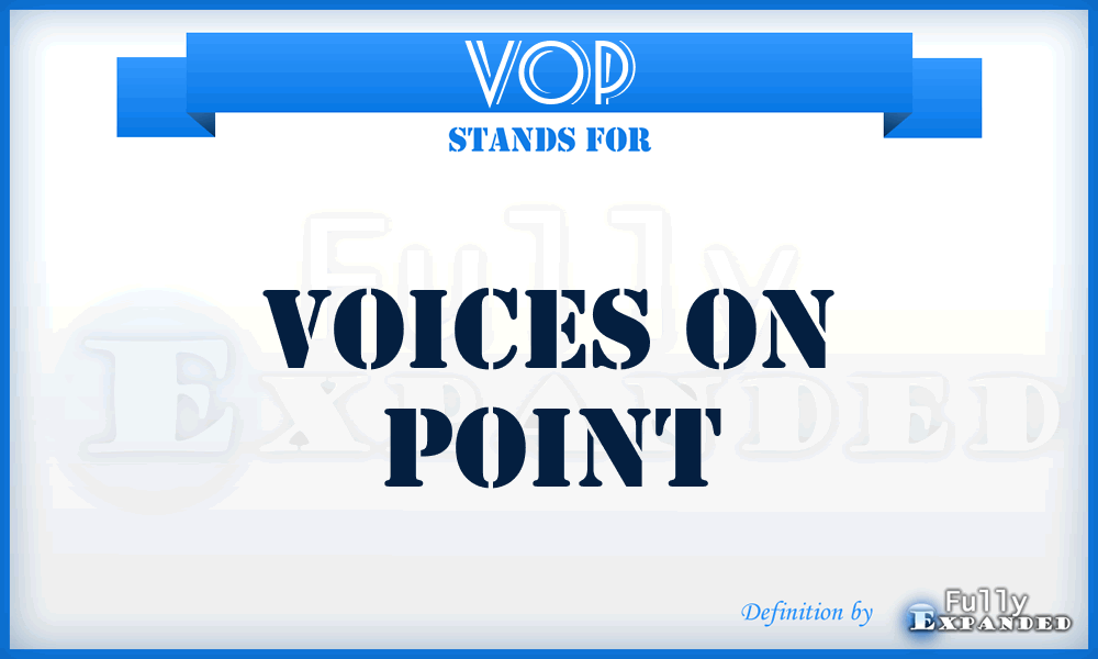 VOP - Voices On Point