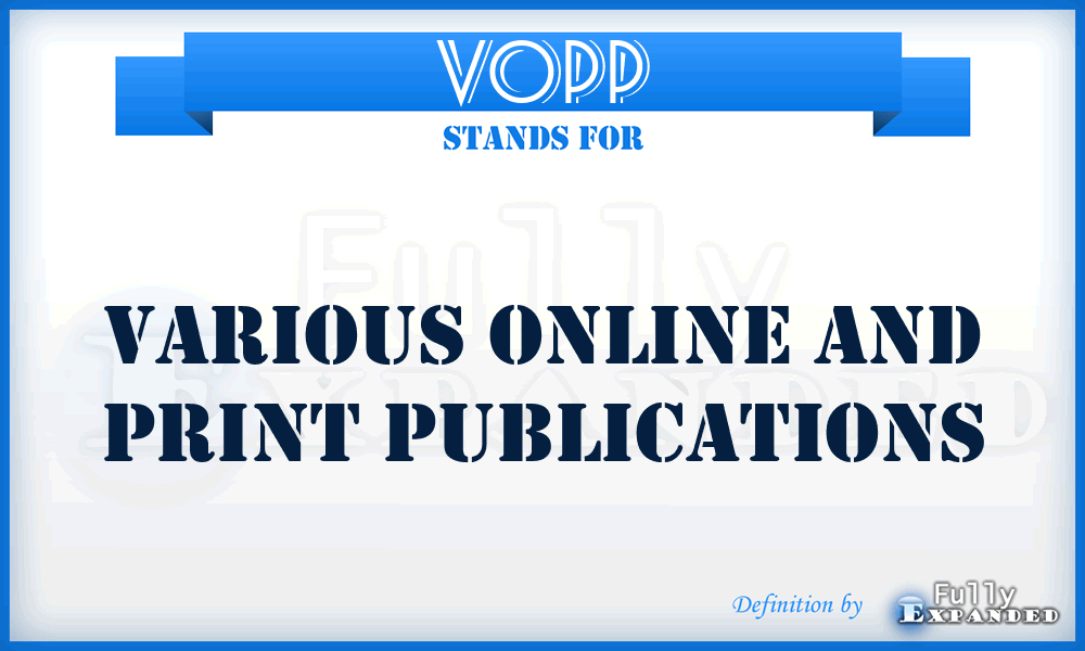 VOPP - Various Online and Print Publications