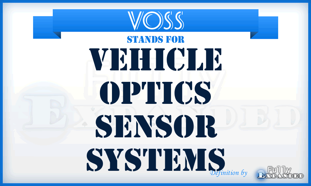 VOSS - Vehicle Optics Sensor Systems