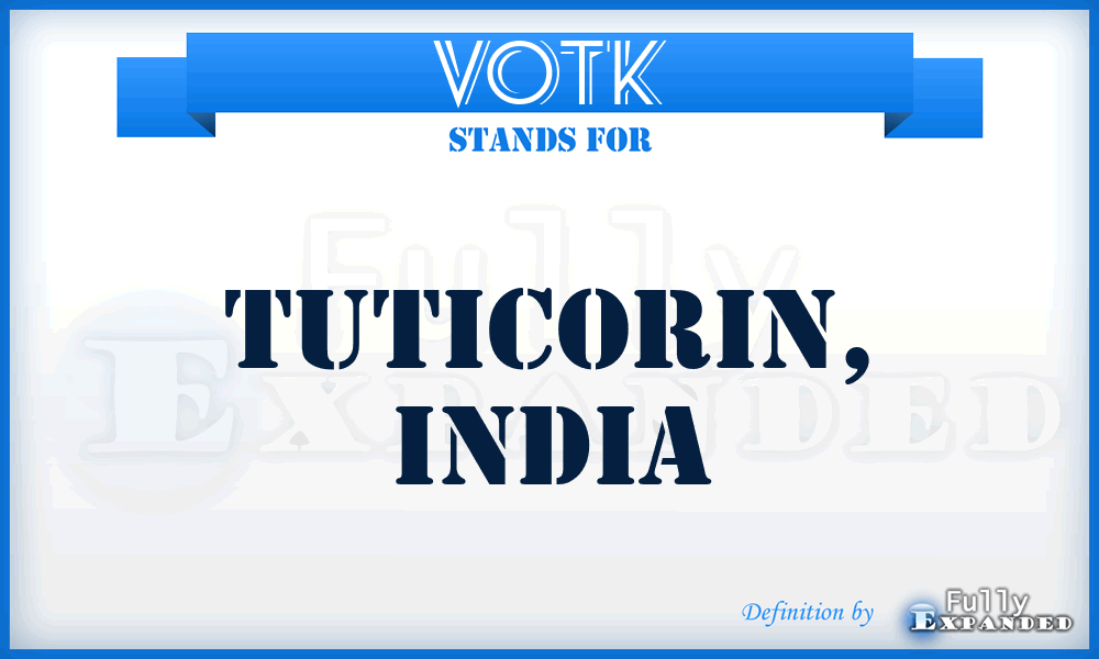 VOTK - Tuticorin, India