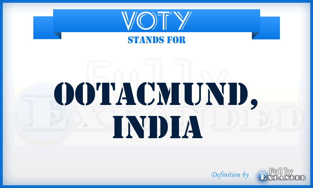 VOTY - Ootacmund, India