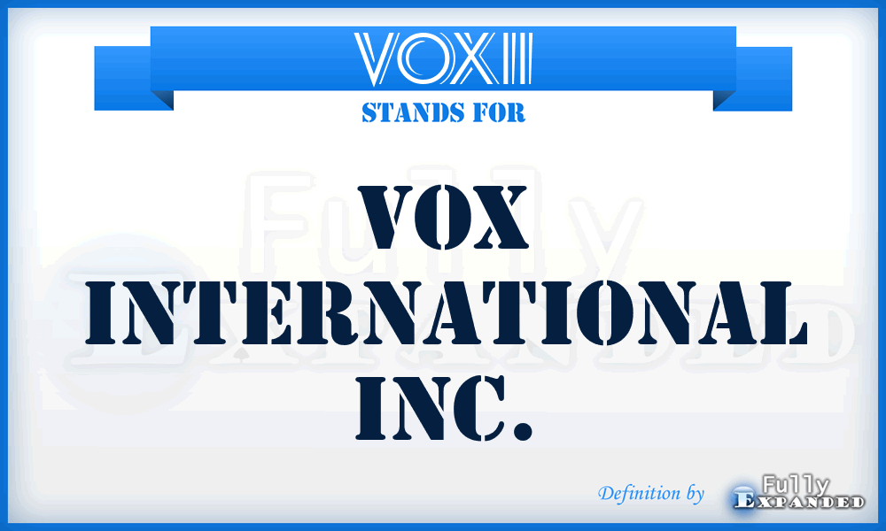 VOXII - VOX International Inc.