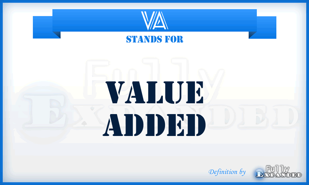 VA - Value Added