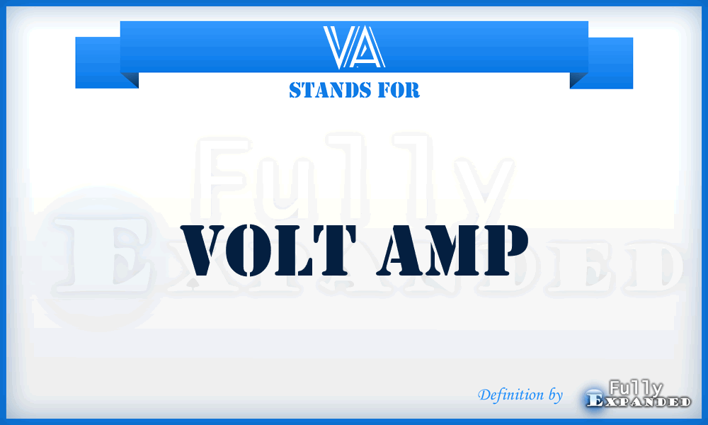 VA - Volt Amp