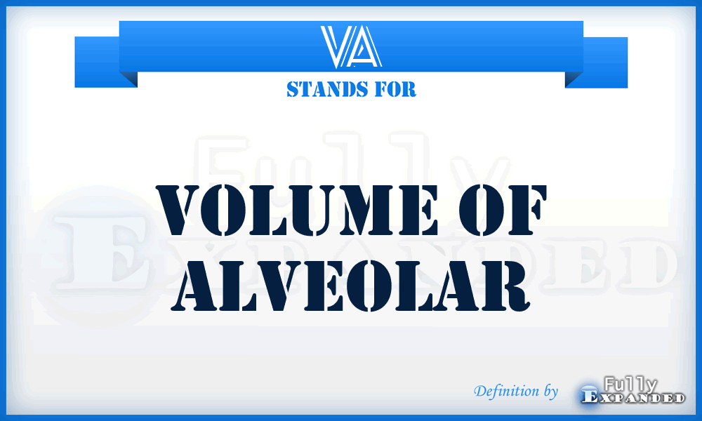 VA - Volume Of Alveolar