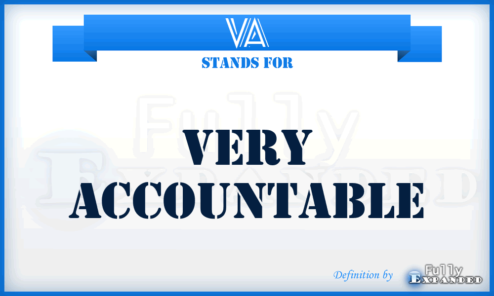 VA - very accountable