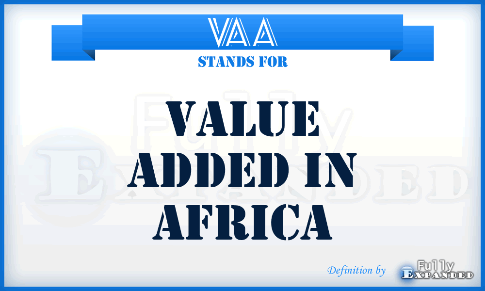 VAA - Value Added in Africa