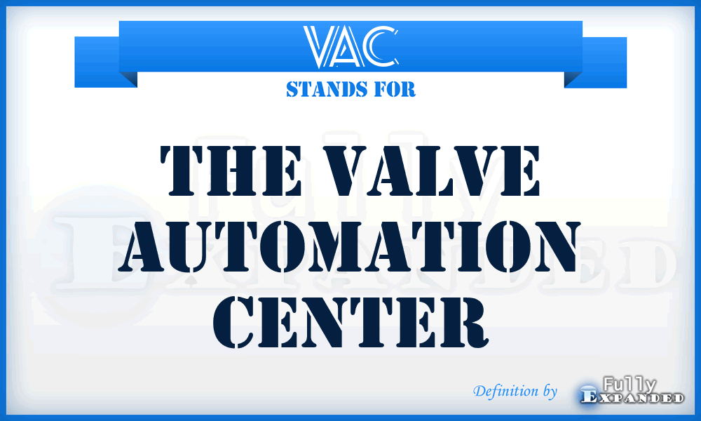 VAC - The Valve Automation Center