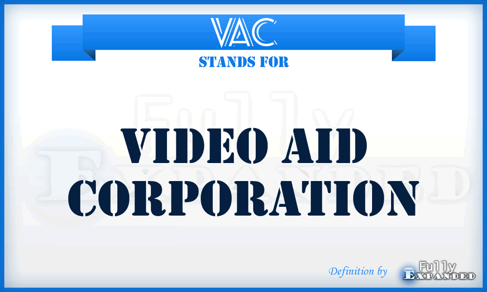 VAC - Video Aid Corporation