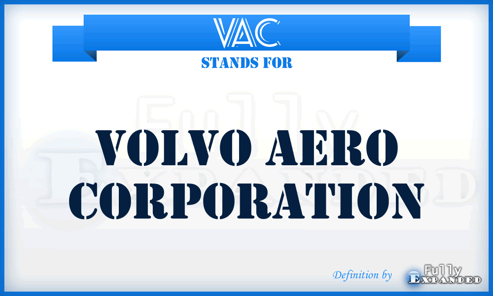 VAC - Volvo Aero Corporation