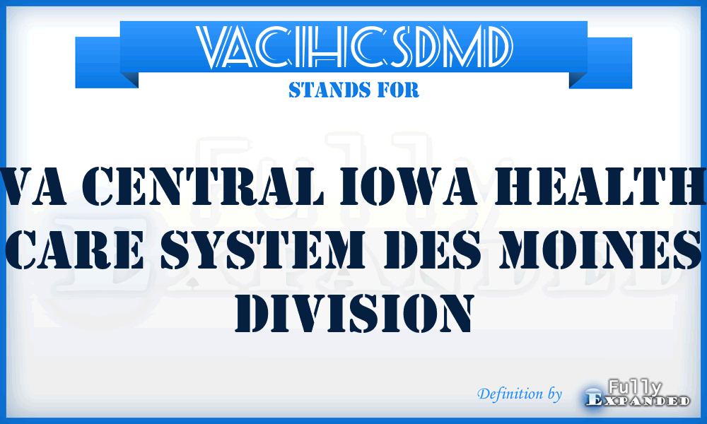 VACIHCSDMD - VA Central Iowa Health Care System Des Moines Division