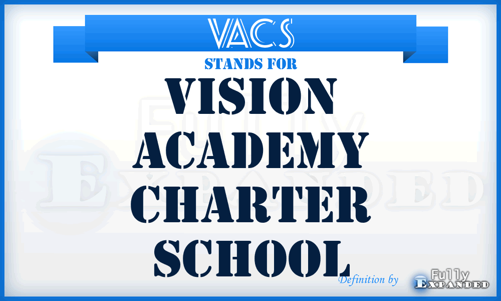 VACS - Vision Academy Charter School