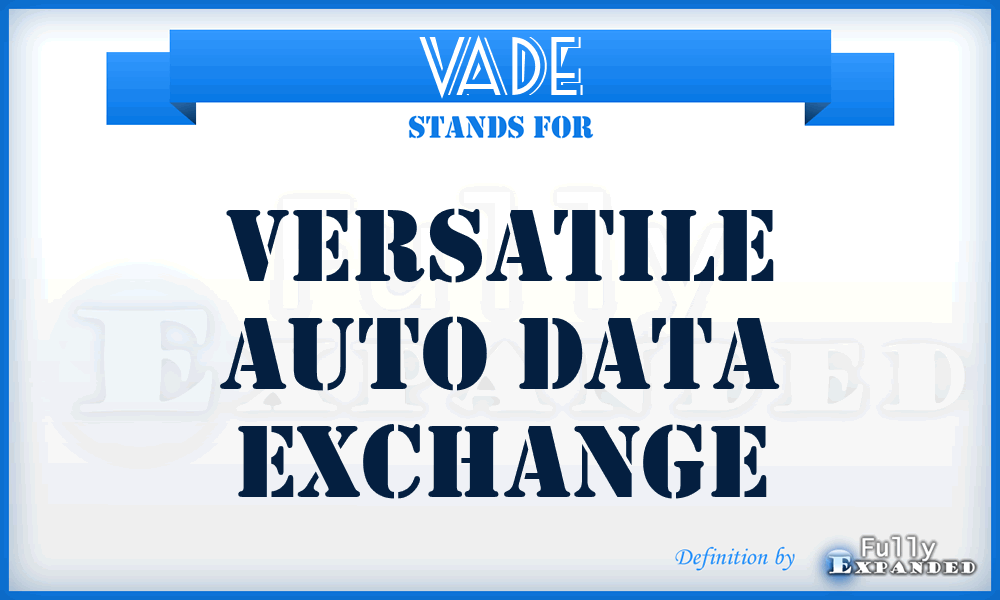 VADE - versatile auto data exchange