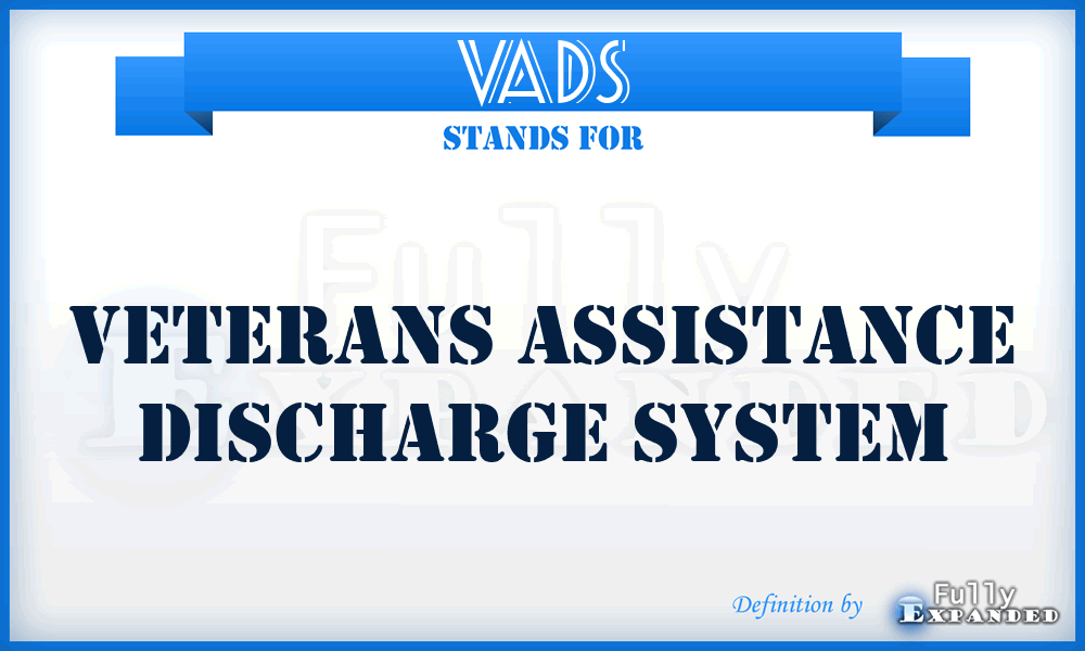 VADS - Veterans Assistance Discharge System