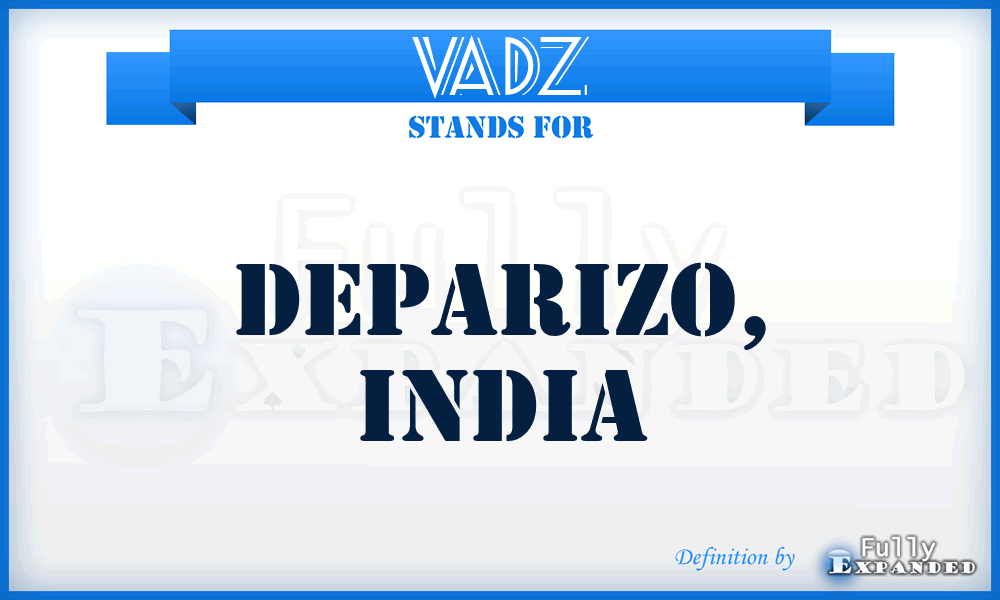 VADZ - Deparizo, India