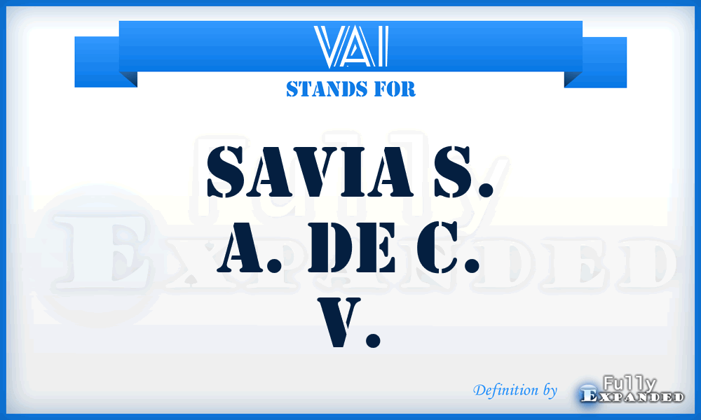 VAI - Savia S. A. de C. V.