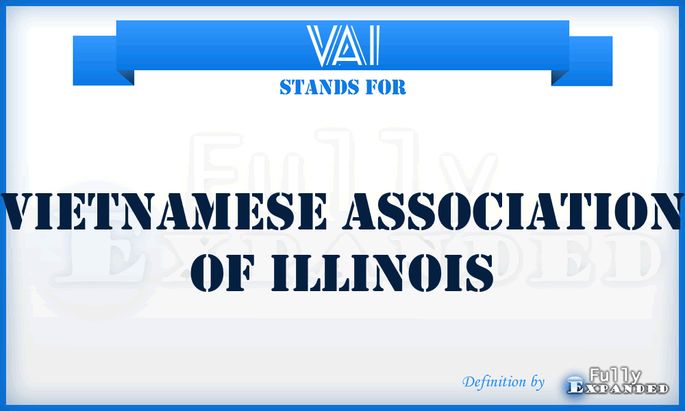 VAI - Vietnamese Association of Illinois