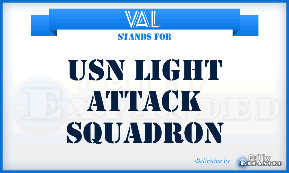 VAL  - USN light attack squadron