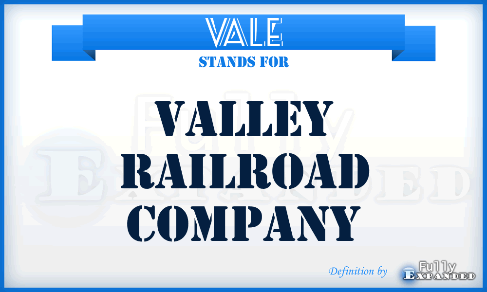 VALE - Valley Railroad Company