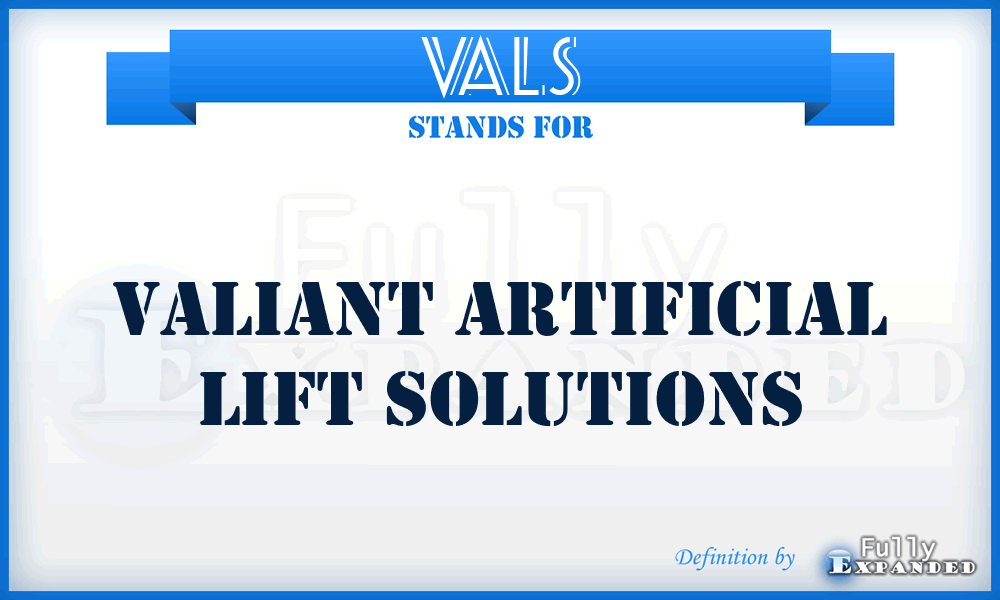 VALS - Valiant Artificial Lift Solutions