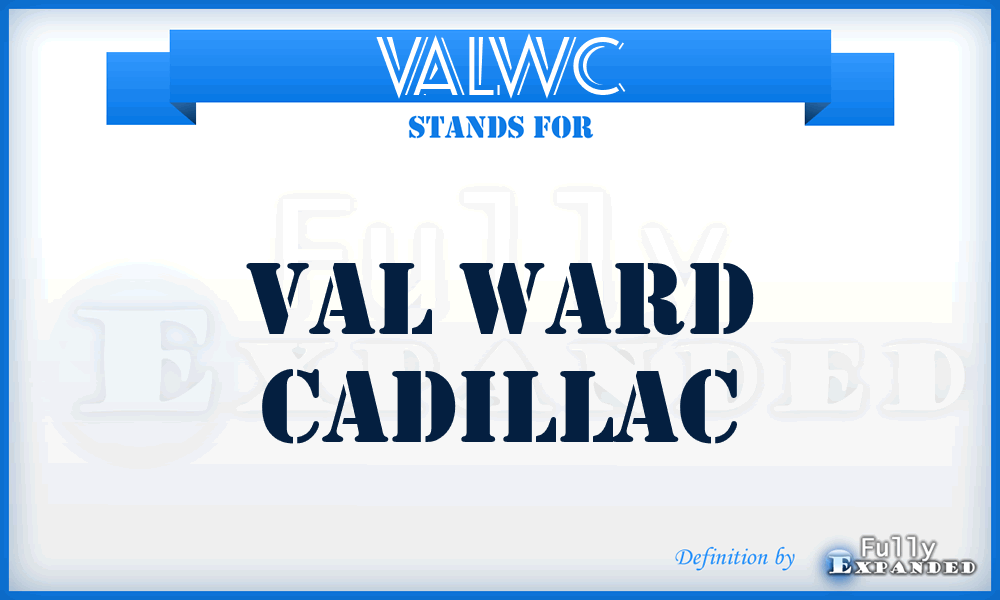 VALWC - VAL Ward Cadillac