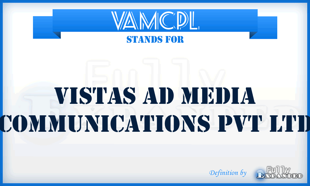 VAMCPL - Vistas Ad Media Communications Pvt Ltd