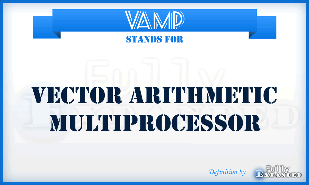 VAMP - vector arithmetic multiprocessor